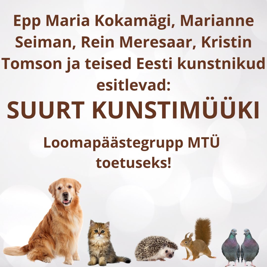 Suur kunstimüük Loomapäästegrupi toetuseks!